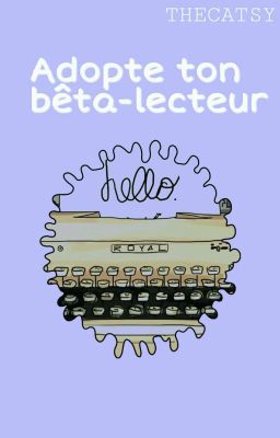 Adopte ton bêta-lecteur