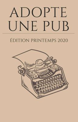 Adopte une pub - Printemps 2020