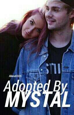 Adopted By Mystal