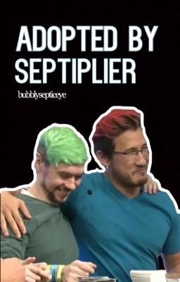 Adopted By Septiplier 