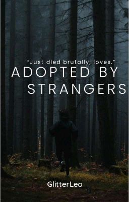 Adopted By Strangers 