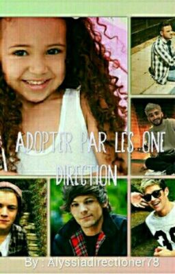 adopter par les one direction.💝👧[Réécriture] 