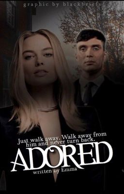 Adored ⇢ Peaky Blinders