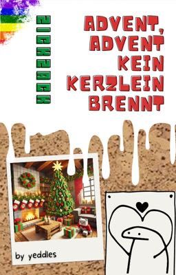 Advent, Advent kein Kerzlein brennt (Zickzack ff)