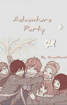 Adventure Party Rp!