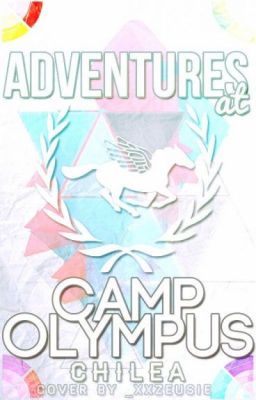 Adventures at Camp Olympus (PJO RP)