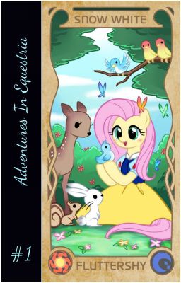 Adventures in Equestria: Snow White (Fluttershy) 