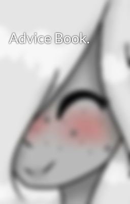 Advice Book.