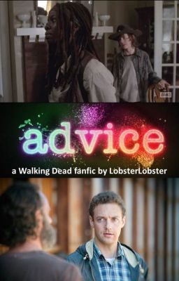 Advice (The Walking Dead Rick and Michonne)