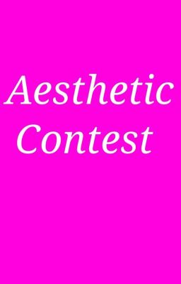 Aesthetic contest