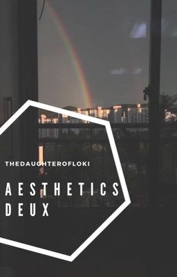 aesthetics deux » [ requests open ]