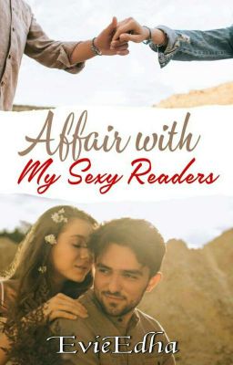 Affair With My Sexy Readers