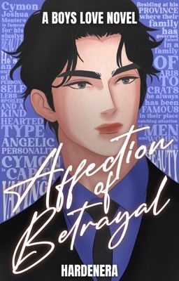 Affection of Betrayal [BL][COMPLETED]