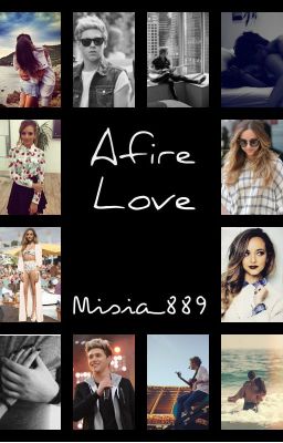 Afire love |Niall Horan