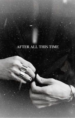 after all this time - harry potter oneshots