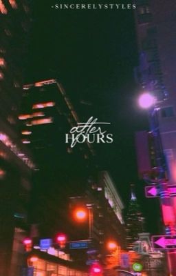 AFTER HOURS ⭑ C. JOST