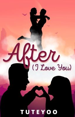 After (I Love You)