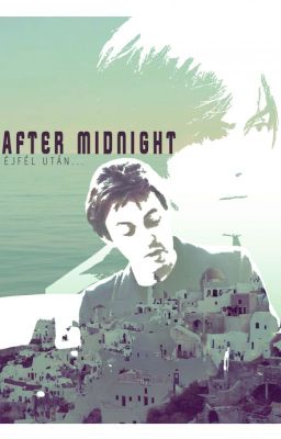 After Midnight - Éjfél után