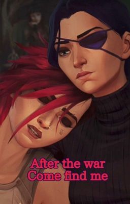 After the war, Come find me - A Caitvi Oneshot