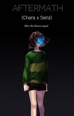 Aftermath (Chara x Sans) ON HOLD