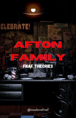 ~🐻 Afton Family /théories/