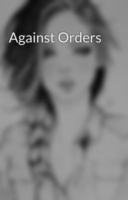 Against Orders