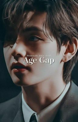 Age gap || Kim Taehyung||