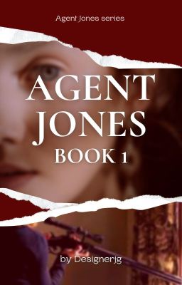 Agent Jones- Book One