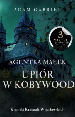 Agentka Małek - Upiór w Kobywood