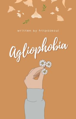 Agliophobia ✿ Meanie