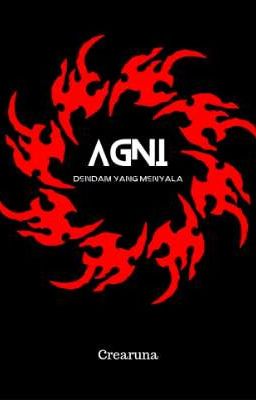 AGNI - Dendam yang Menyala