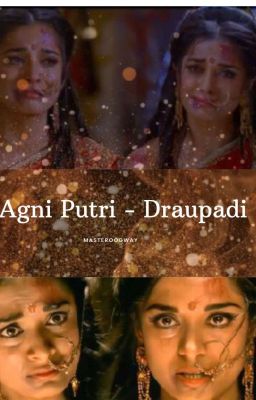 Agni Putri - Draupadi 