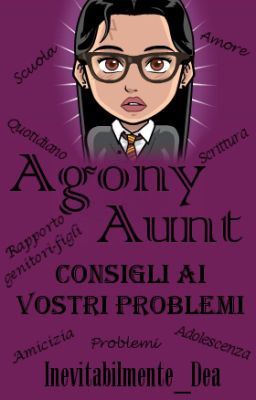 Agony Aunt || Consigli ai vostri problemi