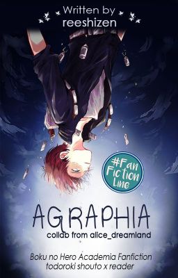 Agraphia [Todoroki Shouto x Fem!Reader]