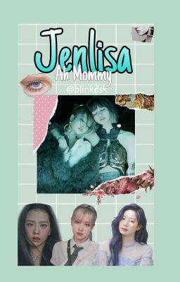 Ah! Momy (JENLISA) DDLG