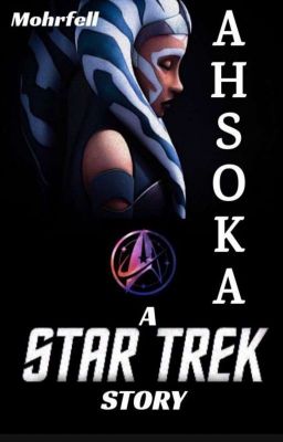 Ahsoka  a Star Trek Story