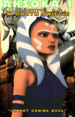 ✓Ahsoka I - w obcym świecie |WT|