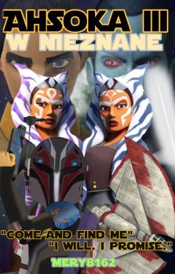 ✓Ahsoka III - W nieznane |WT|