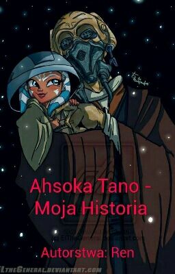 Ahsoka Tano - Moja Historia ✖ 