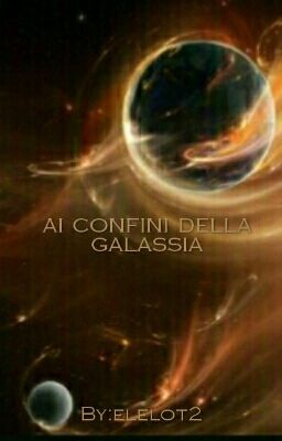 AI CONFINI DELLA GALASSIA