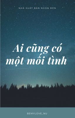 Ai cũng có một mối tình