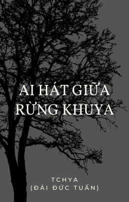 Ai Hát Giữa Rừng Khuya