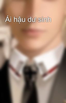 Ái hậu dư sinh