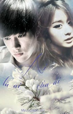 Ai là ai của ai - Myungyeon ver