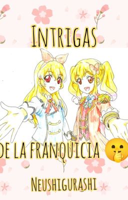 Aikatsu: Intrigas de la franquicia 🤫