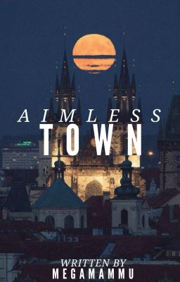 Aimless Town