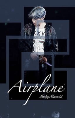 Airplane - BTS FF//Jimin