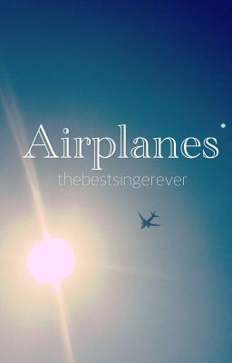 Airplanes