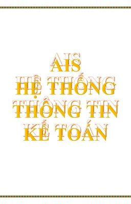 AIS_Hệ Thống Thông Tin Kế Toán