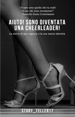 Aiuto! Sono diventata una cheerleader!